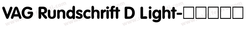 VAG Rundschrift D Light字体转换
